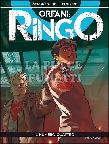 ORFANI # 16 - RINGO 4: IL NUMERO QUATTRO